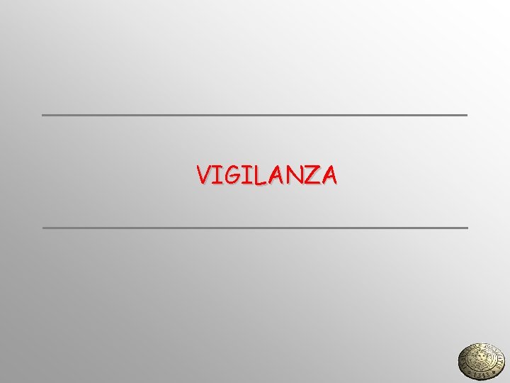 VIGILANZA 