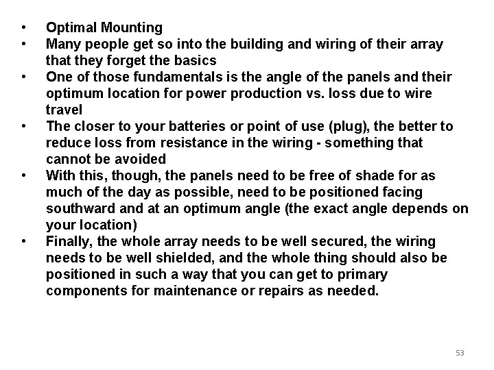  • • • Optimal Mounting Many people get so into the building and