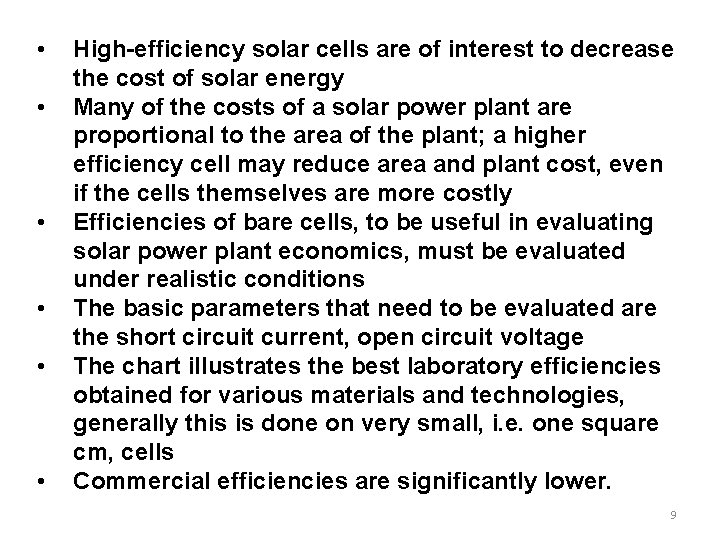  • • • High-efficiency solar cells are of interest to decrease the cost