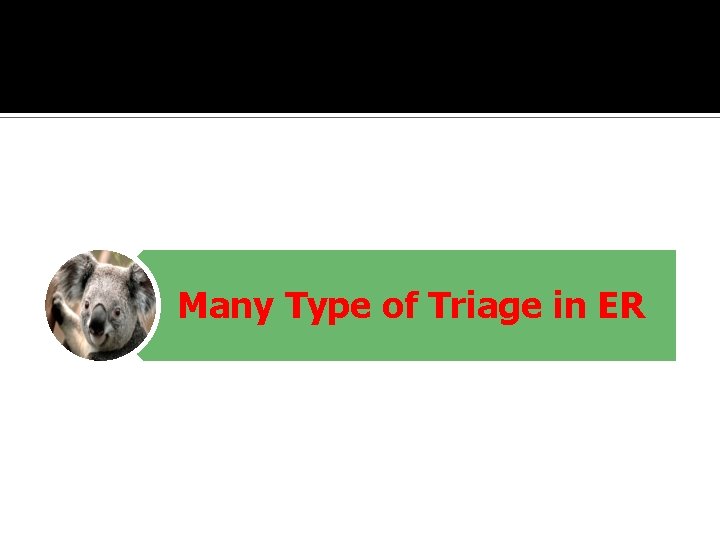 Many Type of Triage in ER 