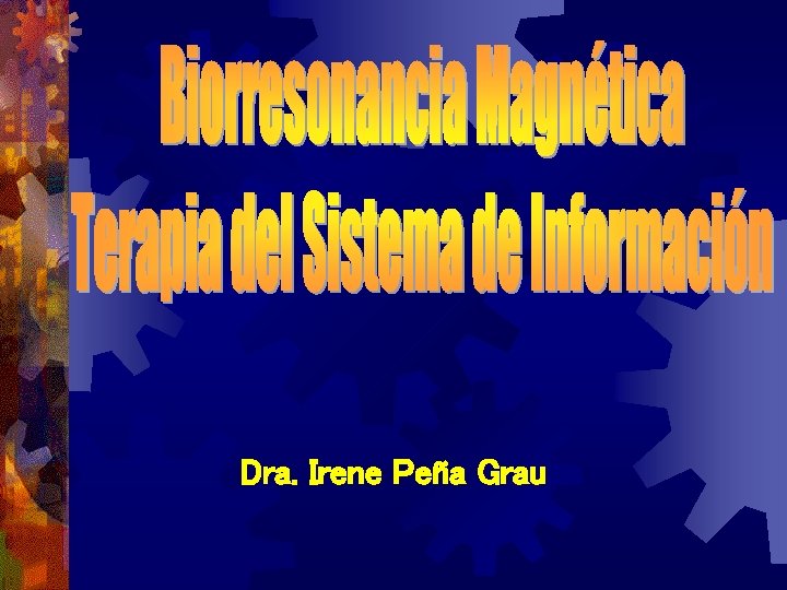 Dra. Irene Peña Grau 