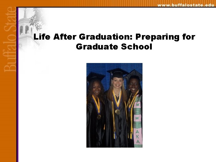 Life After Graduation: Preparing for Graduate School 