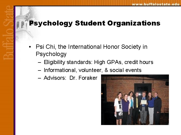 Psychology Student Organizations • Psi Chi, the International Honor Society in Psychology – Eligibility