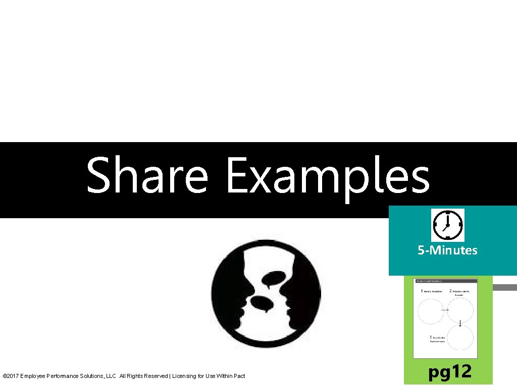 Share Examples 5 -Minutes © 2017 Employee Performance Solutions, LLC All Rights Reserved | Share Examples 5 -Minutes © 2017 Employee Performance Solutions, LLC All Rights Reserved |