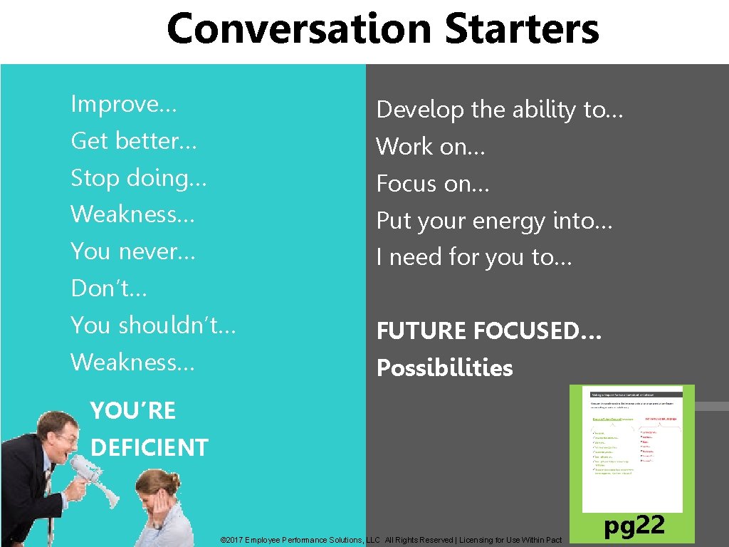 Conversation Starters Improve… Develop the ability to… Get better… Work on… Stop doing… Focus Conversation Starters Improve… Develop the ability to… Get better… Work on… Stop doing… Focus