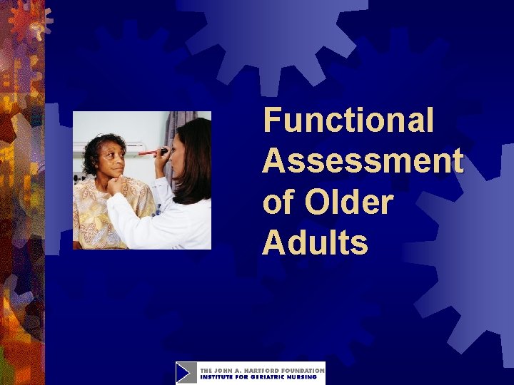 Functional Assessment of Older Adults 