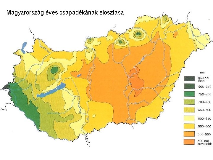 Magyarország éves csapadékának eloszlása 