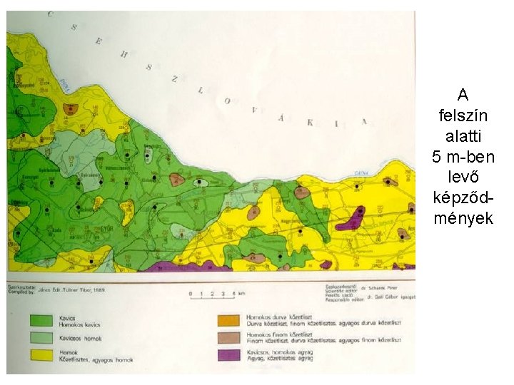 A felszín alatti 5 m-ben levő képződmények 