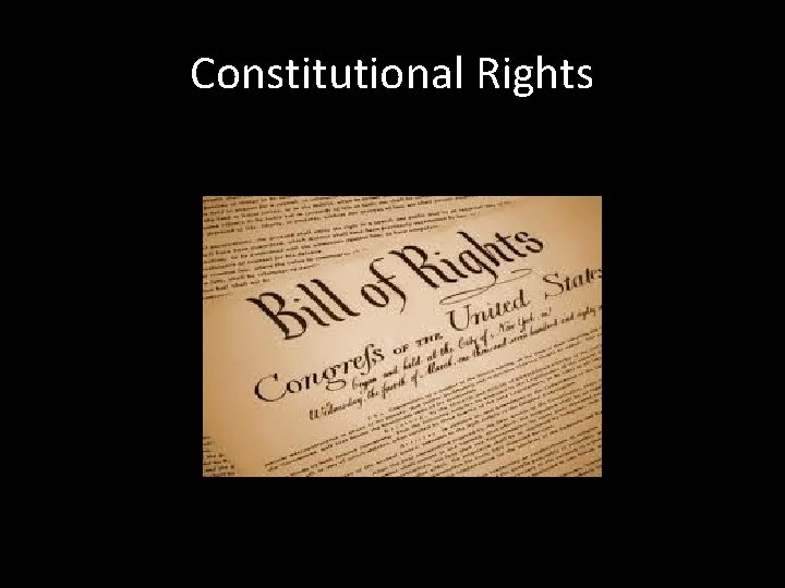 Constitutional Rights 