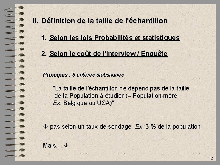 II. Définition de la taille de l'échantillon 1. Selon les lois Probabilités et statistiques