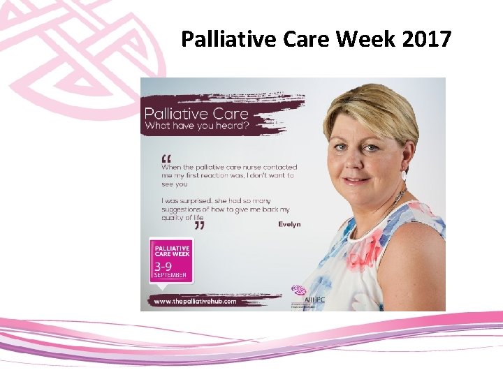 Palliative Care Week 2017 