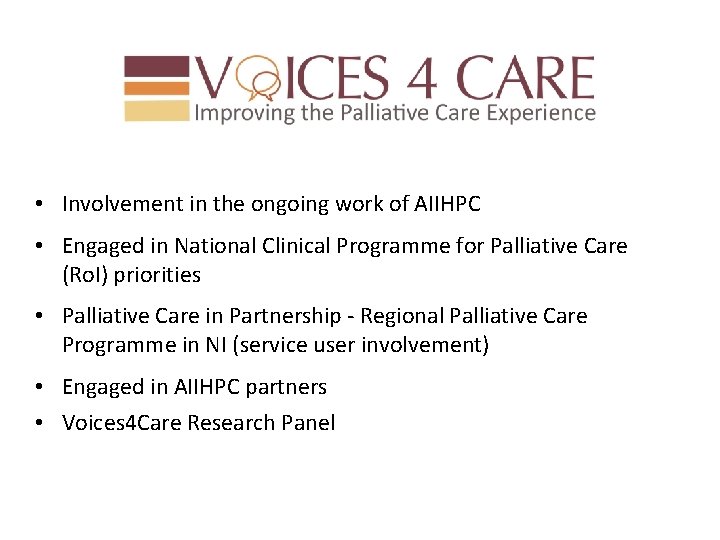  • Involvement in the ongoing work of AIIHPC • Engaged in National Clinical