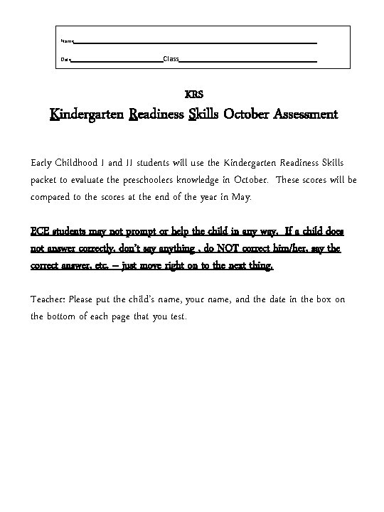 Name Date Class KRS Kindergarten Readiness Skills October Assessment Early Childhood I and II