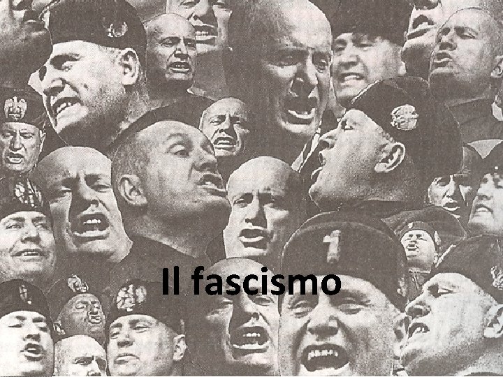 Il fascismo 