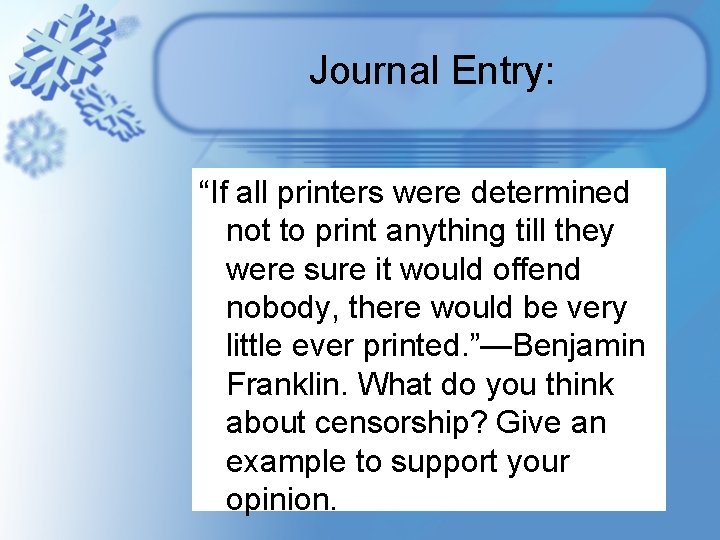 Journal Entry: “If all printers were determined not to print anything till they were Journal Entry: “If all printers were determined not to print anything till they were