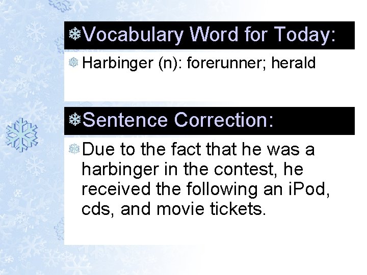 Grammar Rule for the Week Use a hyphen