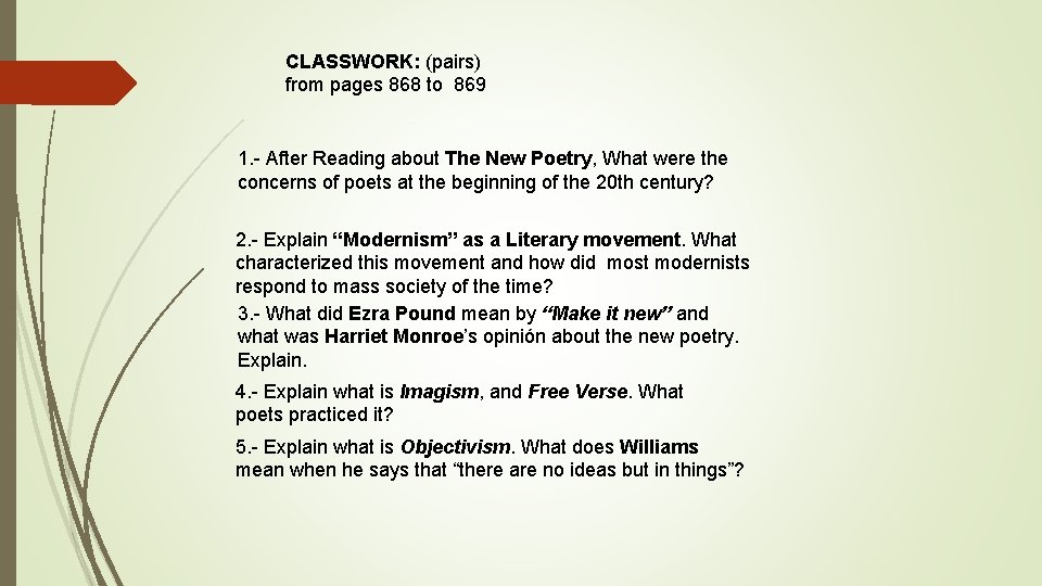 CLASSWORK: (pairs) from pages 868 to 869 1. - After Reading about The New CLASSWORK: (pairs) from pages 868 to 869 1. - After Reading about The New