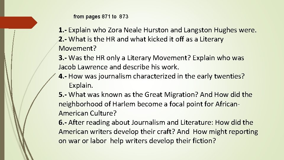 from pages 871 to 873 1. - Explain who Zora Neale Hurston and from pages 871 to 873 1. - Explain who Zora Neale Hurston and