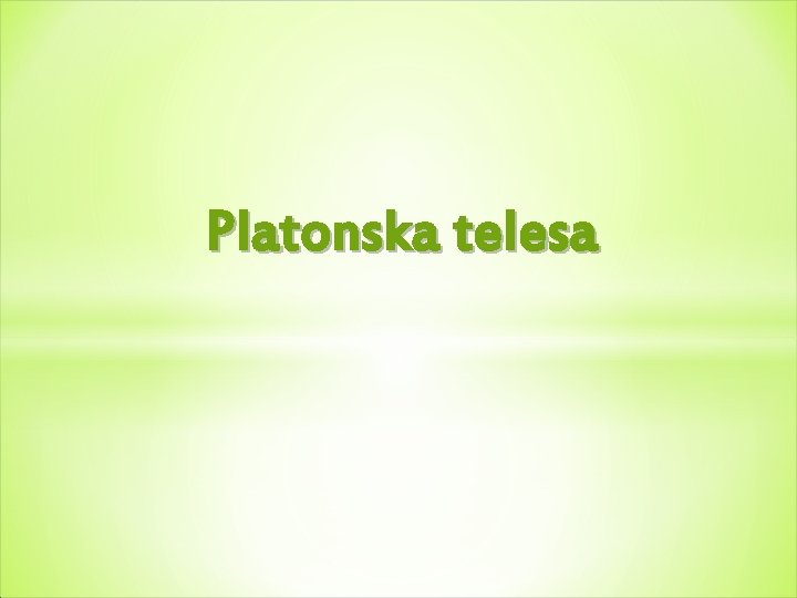 Platonska telesa 