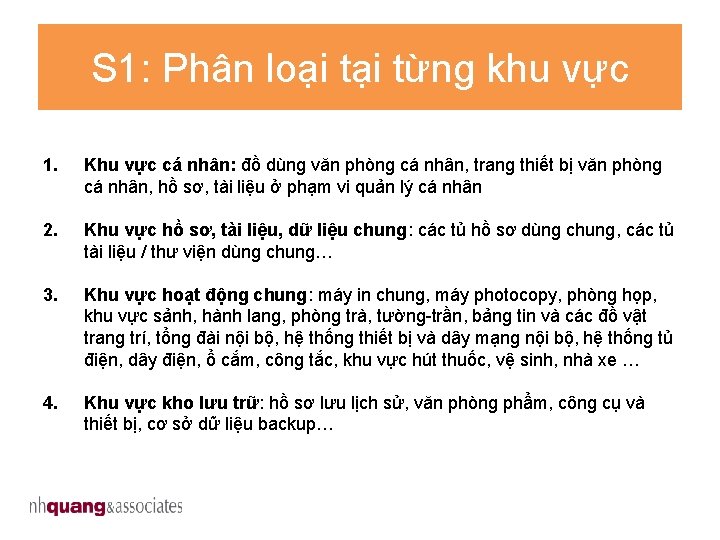 S 1: Phân loại từng khu vực 1. Khu vực cá nhân: đồ dùng