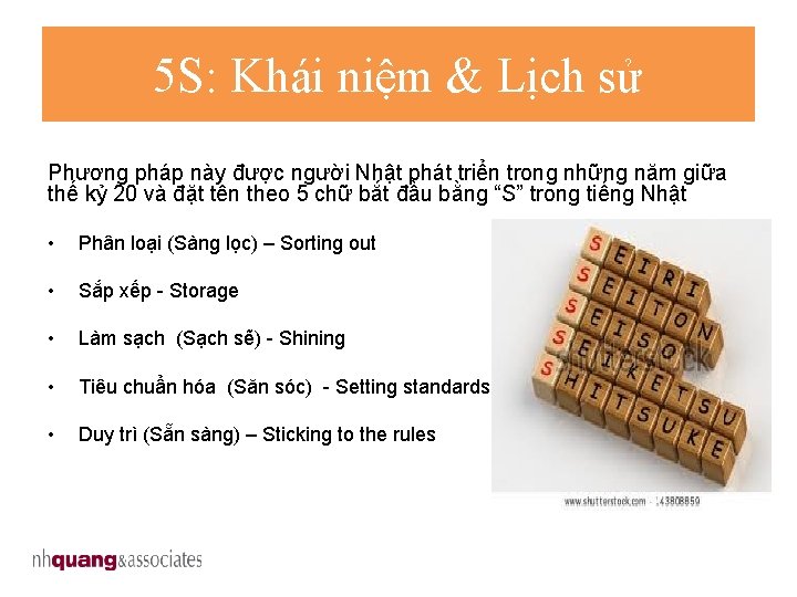 5 S: Khái niệm & Lịch sử Phương pháp này được người Nhật phát