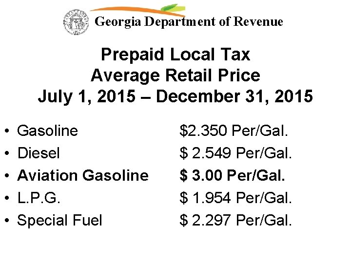 Georgia Department of Revenue Prepaid Local Tax Average Retail Price July 1, 2015 –