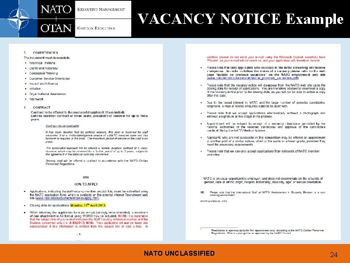 VACANCY NOTICE Example NATO UNCLASSIFIED 24 