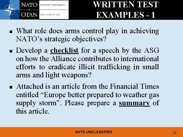 WRITTEN TEST EXAMPLES - 1 n n n What role does arms control play