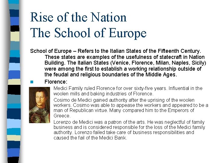 Rise of the Nation The School of Europe – Refers to the Italian States Rise of the Nation The School of Europe – Refers to the Italian States