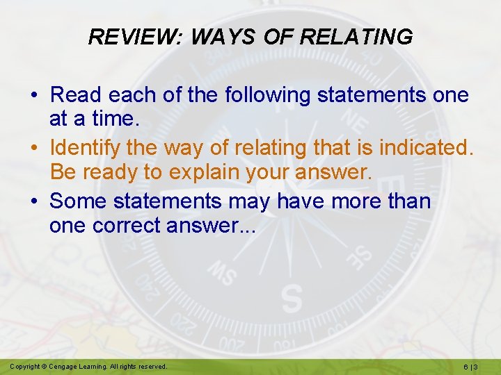 REVIEW: WAYS OF RELATING • Read each of the following statements one at a