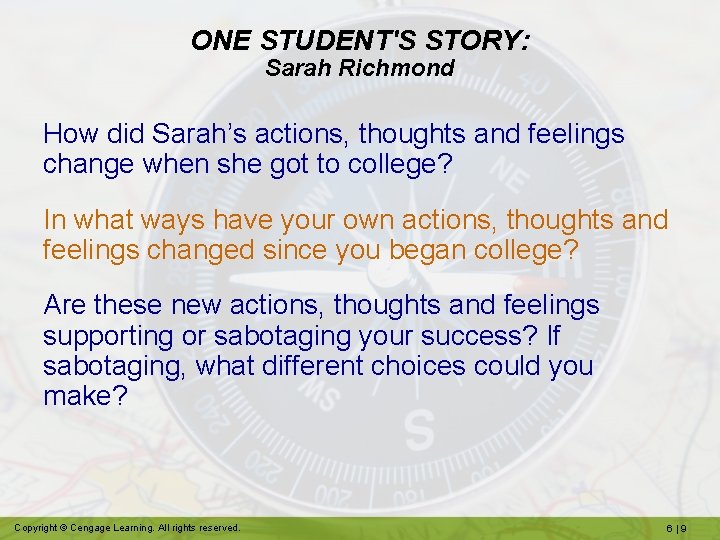 ONE STUDENT'S STORY: Sarah Richmond How did Sarah’s actions, thoughts and feelings change when