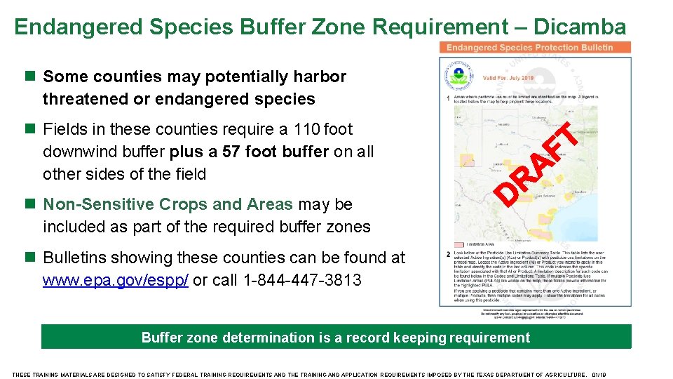 Endangered Species Buffer Zone Requirement – Dicamba Some counties may potentially harbor threatened or