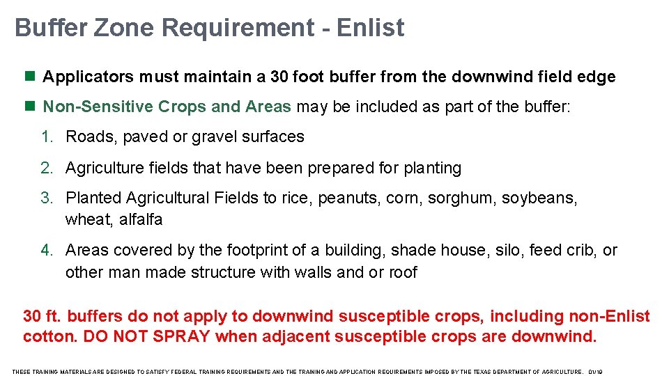 Buffer Zone Requirement - Enlist Applicators must maintain a 30 foot buffer from the