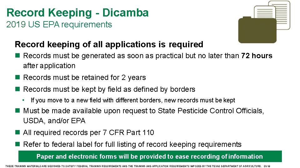 Record Keeping - Dicamba 2019 US EPA requirements Record keeping of all applications is