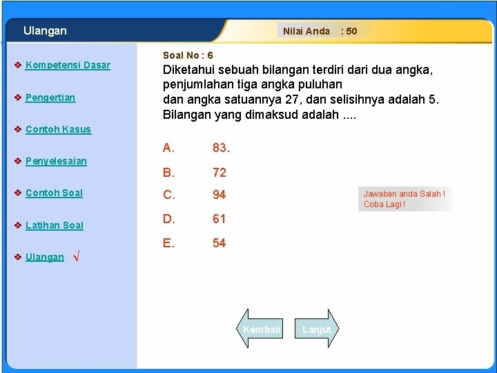 SISTEM PERSAMAAN LINEAR Ulangan Nilai Anda v Kompetensi Dasar v Pengertian : 50 Soal