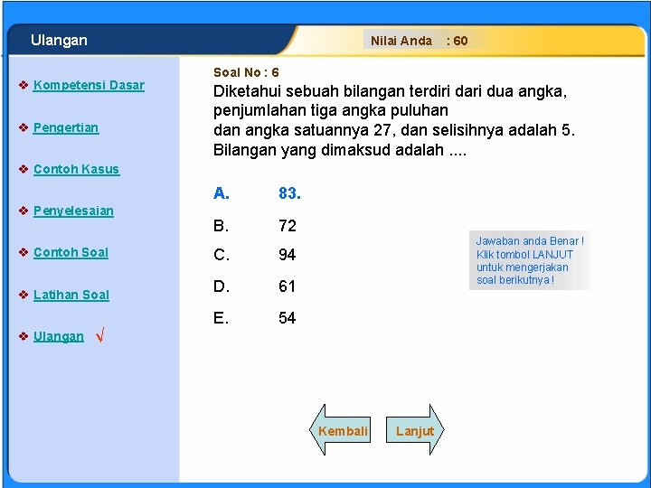 SISTEM PERSAMAAN LINEAR Ulangan Nilai Anda v Kompetensi Dasar v Pengertian : 60 Soal