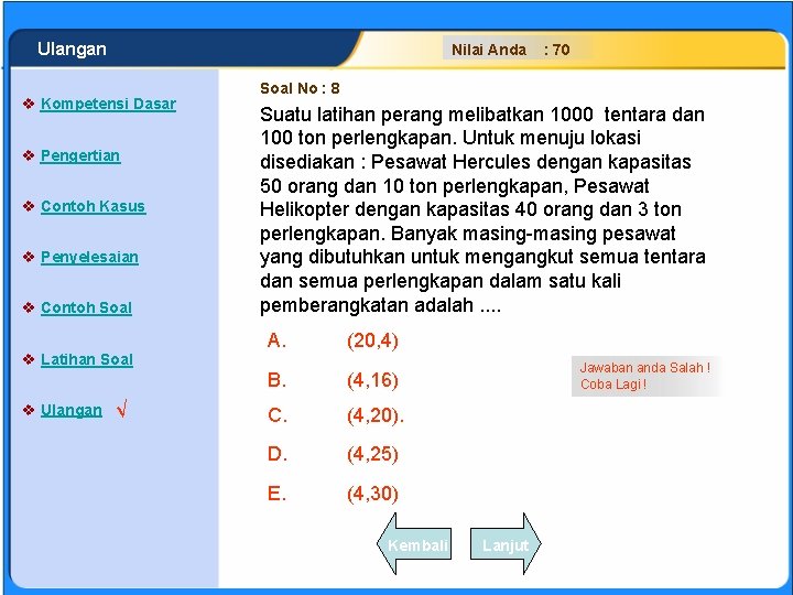 SISTEM PERSAMAAN LINEAR Ulangan Nilai Anda v Kompetensi Dasar v Pengertian v Contoh Kasus