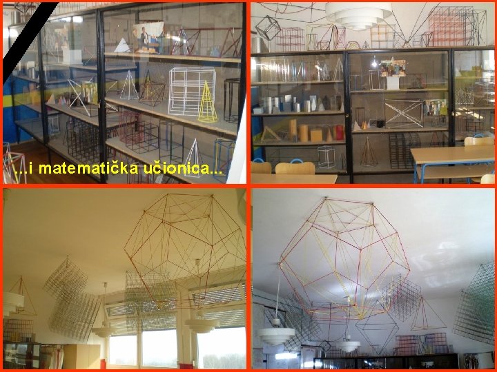 . . . i matematička učionica. . . . . . i matematička učionica. . .