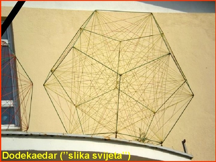 Dodekaedar (’’slika svijeta’’) Dodekaedar (’’slika svijeta’’)