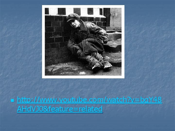 n http: //www. youtube. com/watch? v=bg. Y 48 AHd. VJ 0&feature=related 