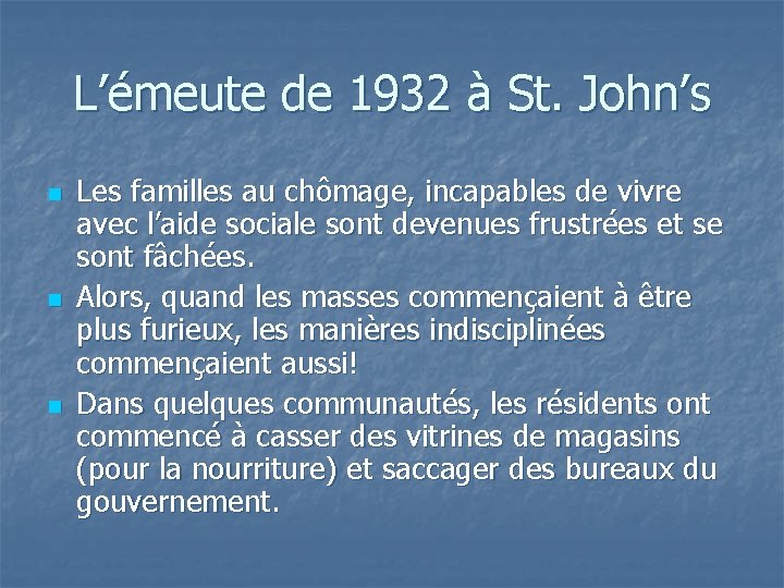 L’émeute de 1932 à St. John’s n n n Les familles au chômage, incapables