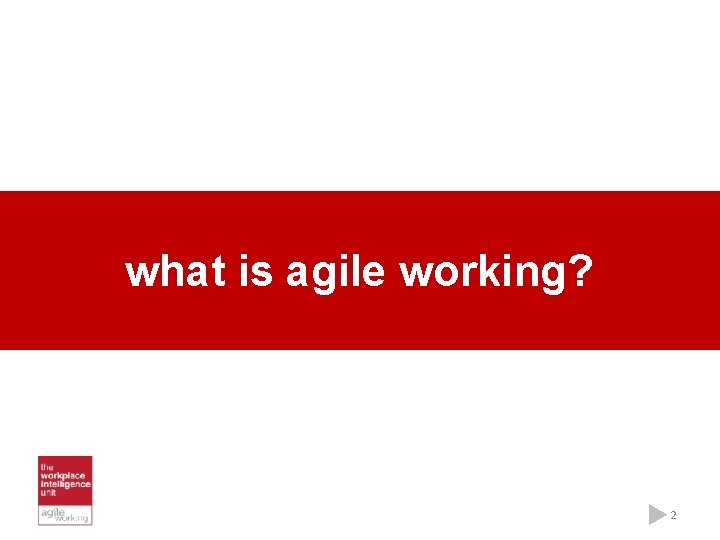 what is agile working? 2 
