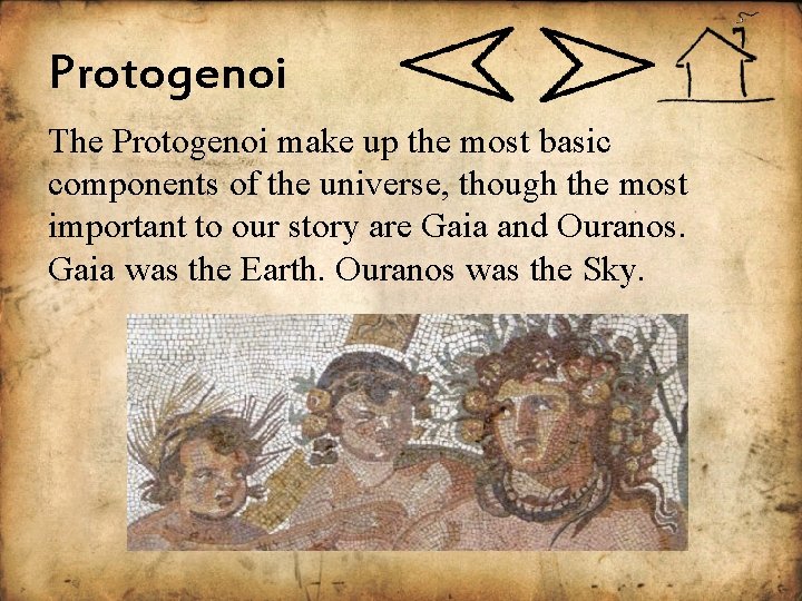 Protogenoi The Protogenoi make up the most basic components of the universe, though the