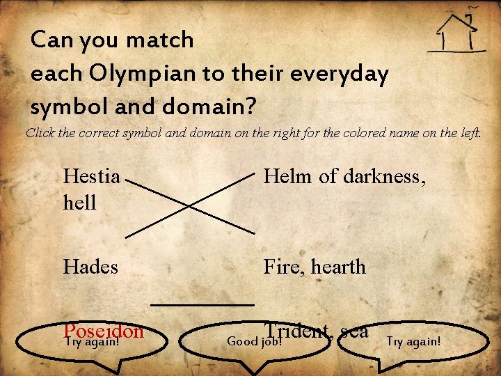 Can you match each Olympian to their everyday symbol and domain? Click the correct