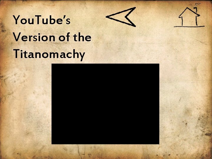 You. Tube’s Version of the Titanomachy 