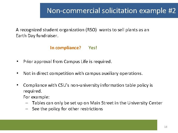Non-commercial solicitation example #2 A recognized student organization (RSO) wants to sell plants as