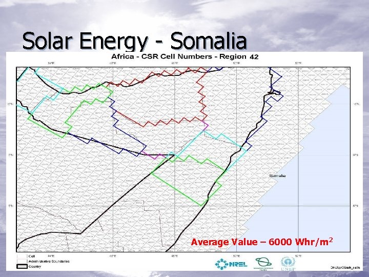 Solar Energy - Somalia Average Value – 6000 Whr/m 2 