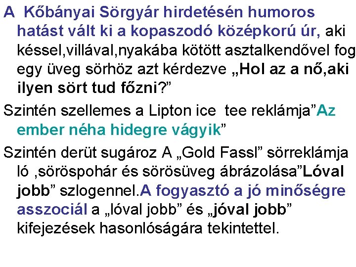 A Kőbányai Sörgyár hirdetésén humoros hatást vált ki a kopaszodó középkorú úr, aki késsel, A Kőbányai Sörgyár hirdetésén humoros hatást vált ki a kopaszodó középkorú úr, aki késsel,
