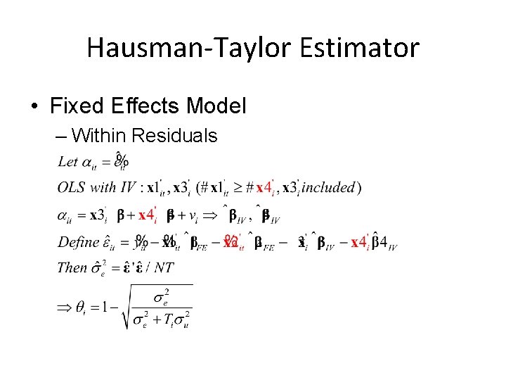 Hausman-Taylor Estimator • Fixed Effects Model – Within Residuals 