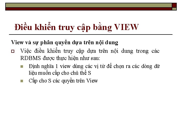 Điều khiển truy cập bằng VIEW View và sự phân quyền dựa trên nội